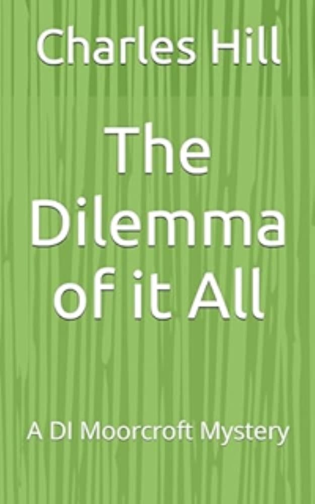 The Dilemma of it All cover