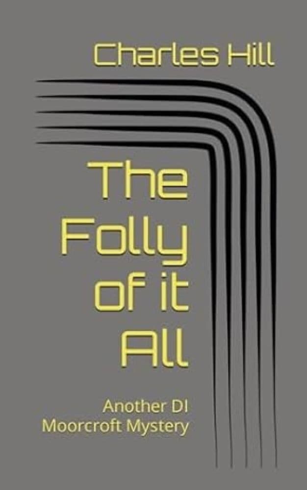 The Folly of it All cover
