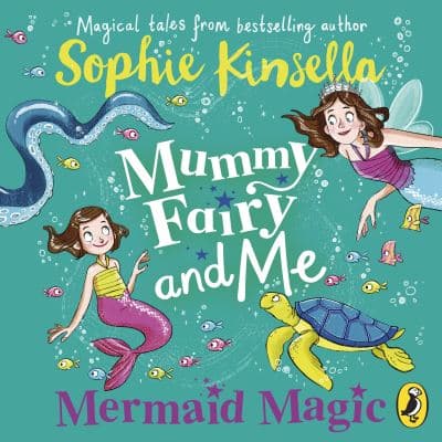 Mummy Fairy and Me: Mermaid Magic cover
