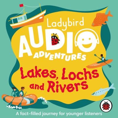 Lakes, Lochs and Rivers