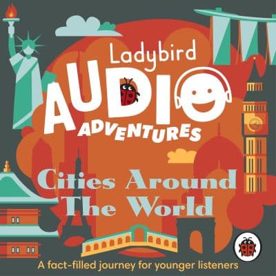 Ladybird Audio Adventures: Cities Around the World