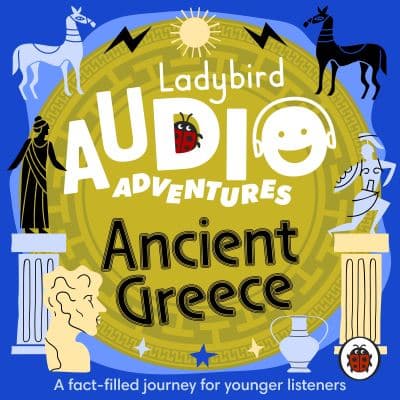 Ladybird Audio Adventures: Ancient Greece cover