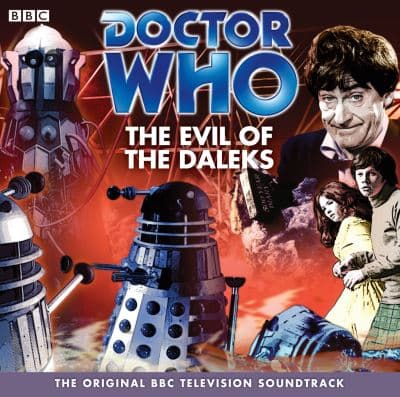 Doctor Who: The Evil of the Daleks (BBC TV Soundtrack)  cover
