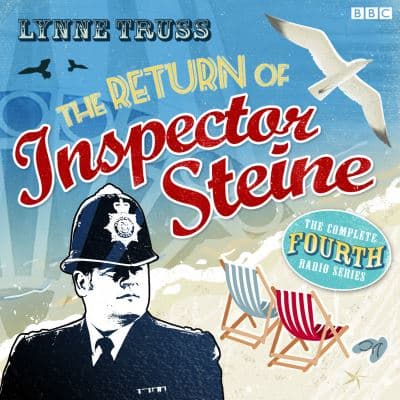 The Return of Inspector Steine: A BBC Radio 4 Comedy cover
