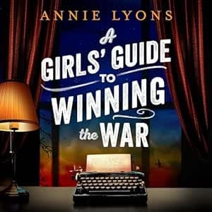 A Girls' Guide to Winning the War cover